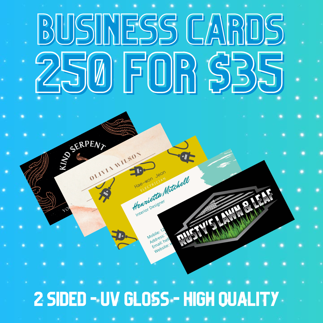 250 Business Cards For Only $35